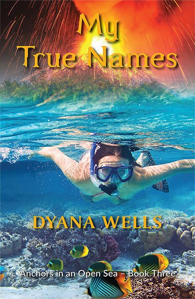 My True Names by Dyana Wells