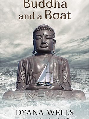 Buddha and a Boat by Dyana Wells
